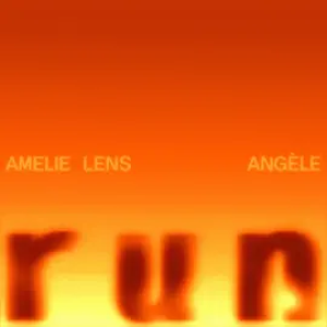 Amelie Lens & Angèle - Run