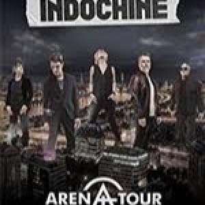 INDOCHINE - ARENA TOUR
