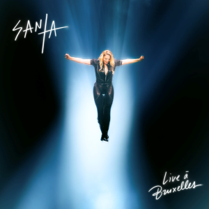 SANTA - RECOMMENCE-MOI (Live à Bruxelles)