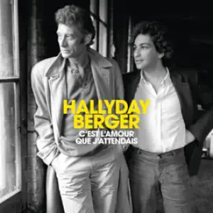 Johnny Hallyday & Michel Berger - C'est l'amour que j'attendais