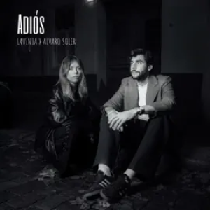 Lavinia x Alvaro Soler - Adiós