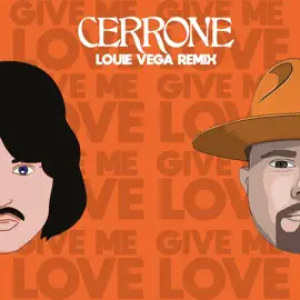 Cerrone - Give Me Love (Louie Vega Remix Edit)