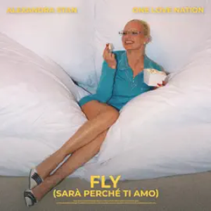 Alexandra Stan x One Love Nation - Fly (sara perche ti amo)