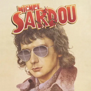Michel Sardou - Les coups de pied au cul