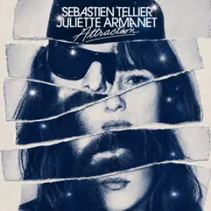 Sebastien Tellier - Attraction (feat Juliette Armanet)